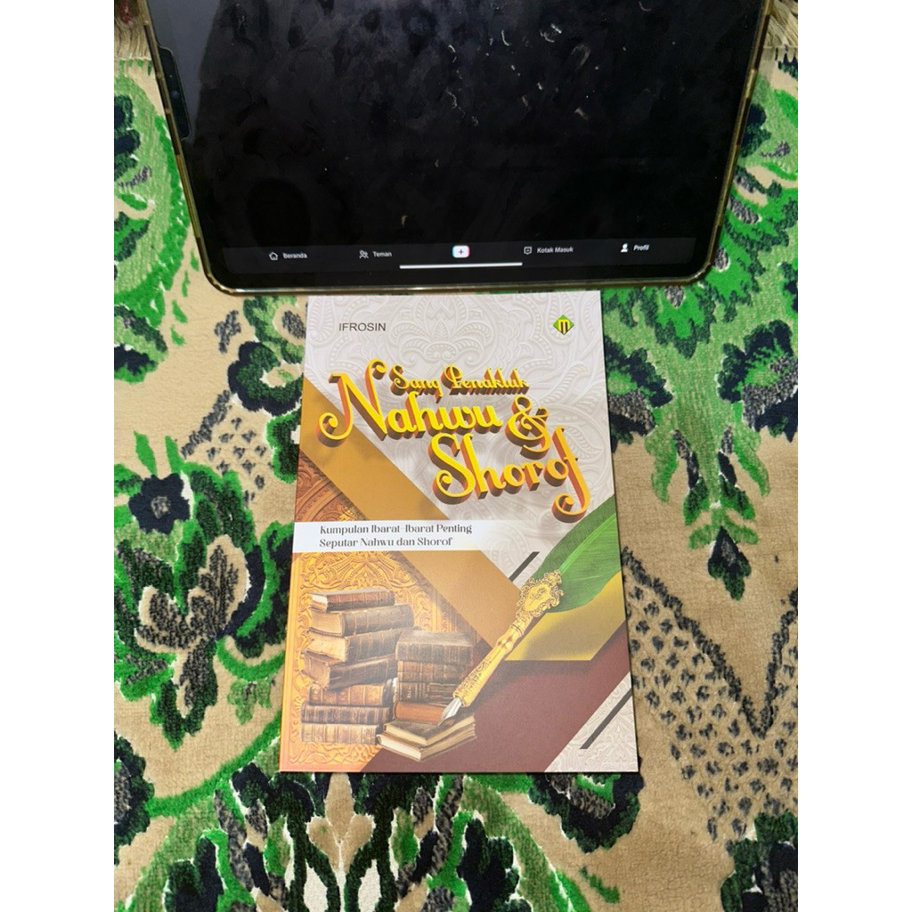 Sang Penakluk Nahwu Dan Shorof | Kumpulan Ibarot Dalil Ilmu Nahwu Dan Shorof Lengkap