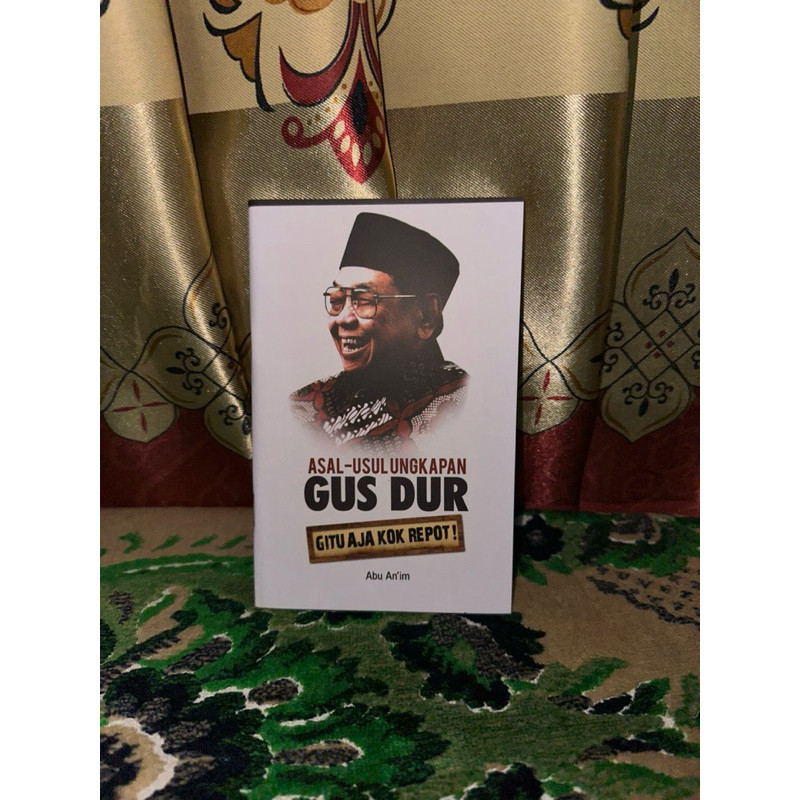 Buku Gus Dur Asal-Usul Gitu Aja Kok Repot