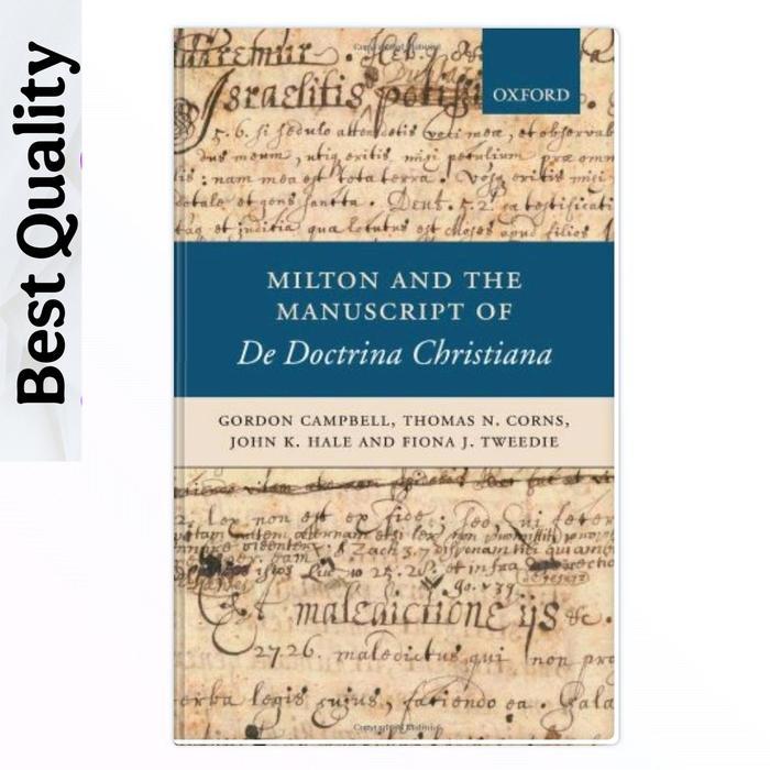 Milton and the Manuscript of De Doctrina Christiana - Gordon Campbell, Thomas N. Corns, John K. Hale