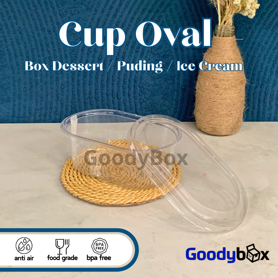 Goodybox - Box Dessert Premium Oval / Cup Mika Pudding / Cup Dessert Oval 450 ml Dengan Tutup