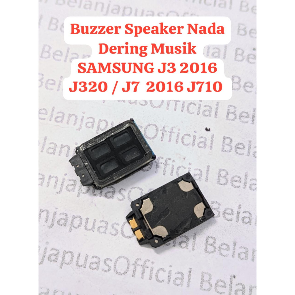 BUZZER BUZER SPEAKER MUSIK SAMSUNG J3 2016 J320 / J7 2016 J710