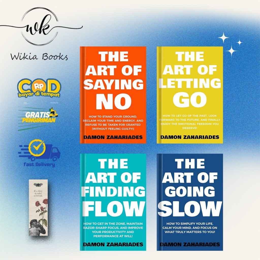 The Art of Saying NO | The Art of Letting GO | The Art of Finding FLOW | The Art of Going SLOW