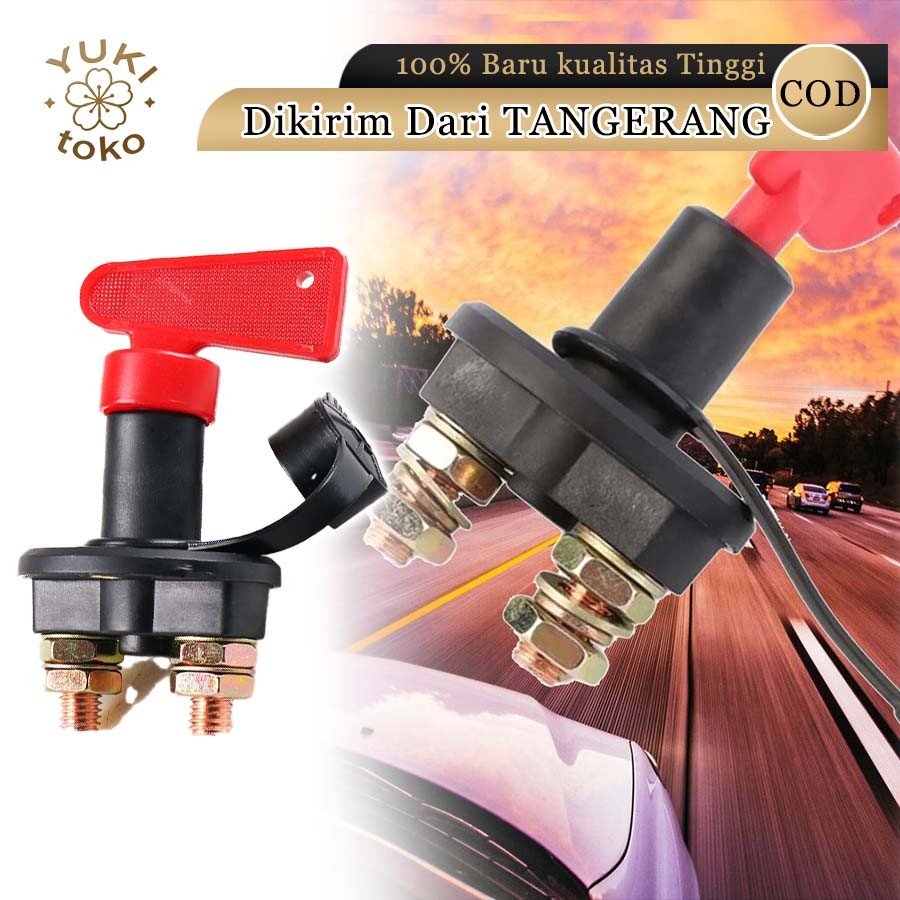 Saklar Aki Mobil Switch Aki Mobil Engine Battery Cut Off Main Switch Aki Mobil Truk Perahu 12V-24V W