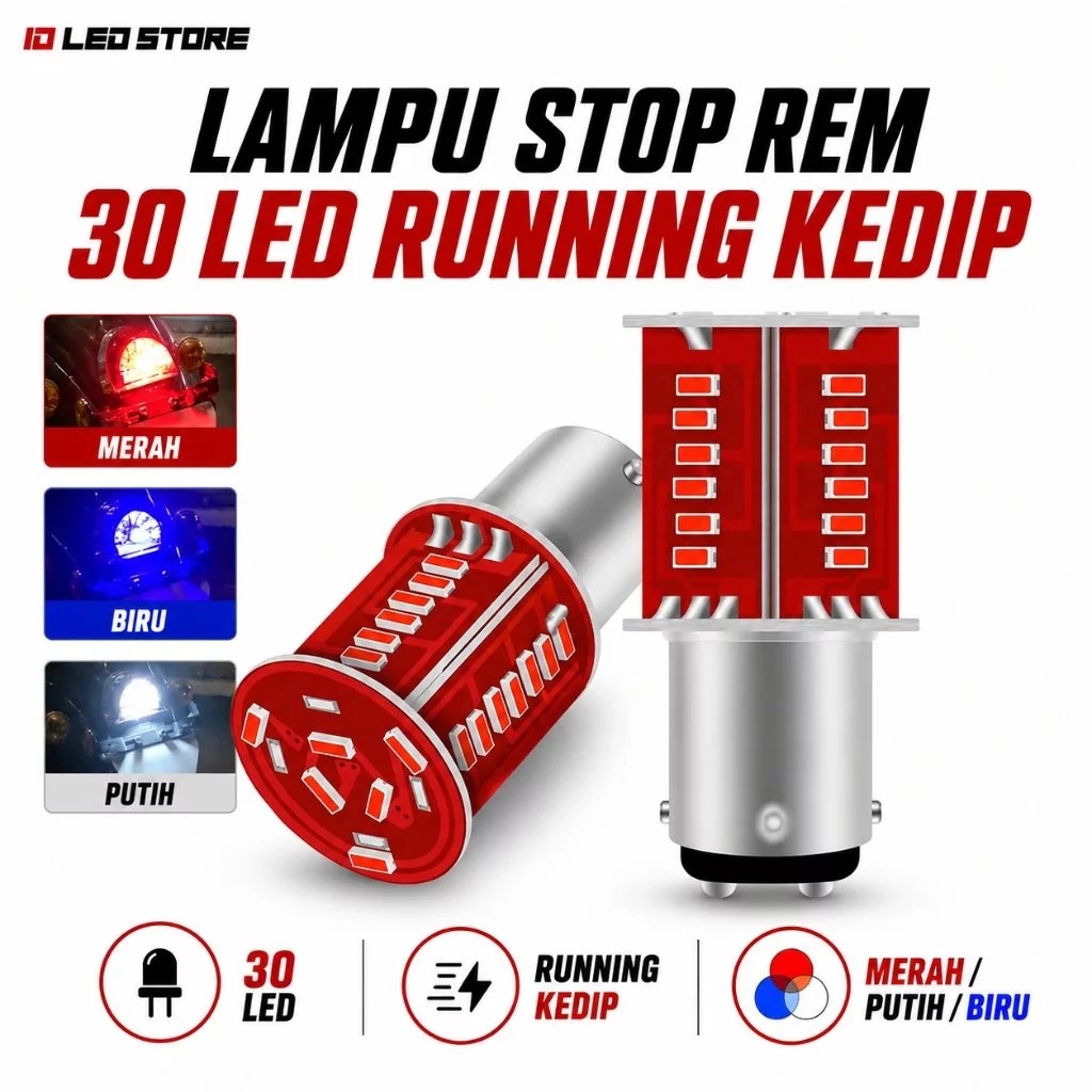 Lampu Stop Rem 30 LED Running Kedip 12 Volt Universal Bisa Ke semua Motor