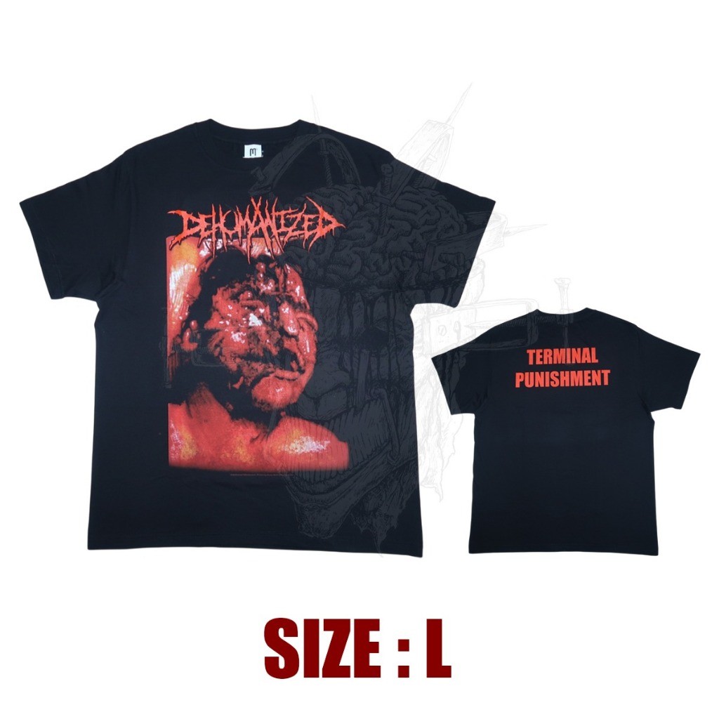 ORIGINAL & BERLISENSI - T-SHIRT - DEHUMANIZED - TERMINAL PUNISHMENT | BRUTAL DEATH METAL | EXTREME M