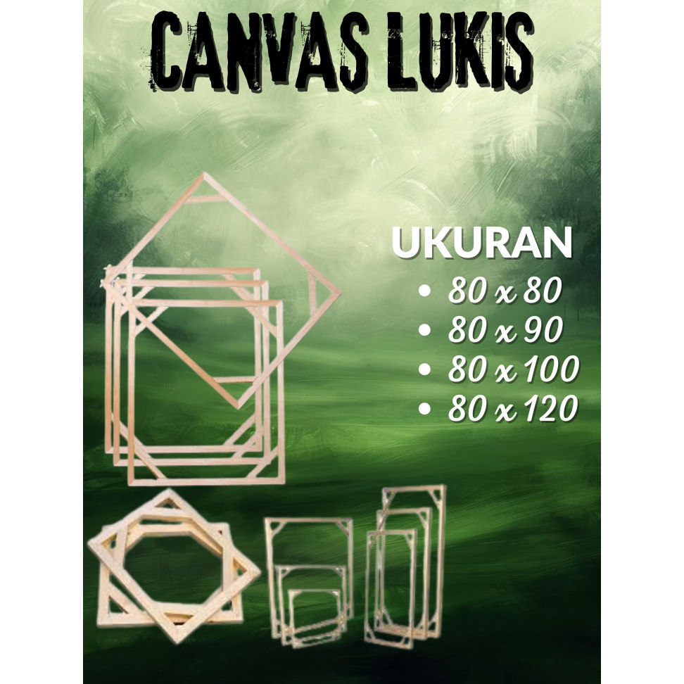 Spanram Kanvas Lukis/Canvas Lukis 80x80/80x90/80x100/80x120