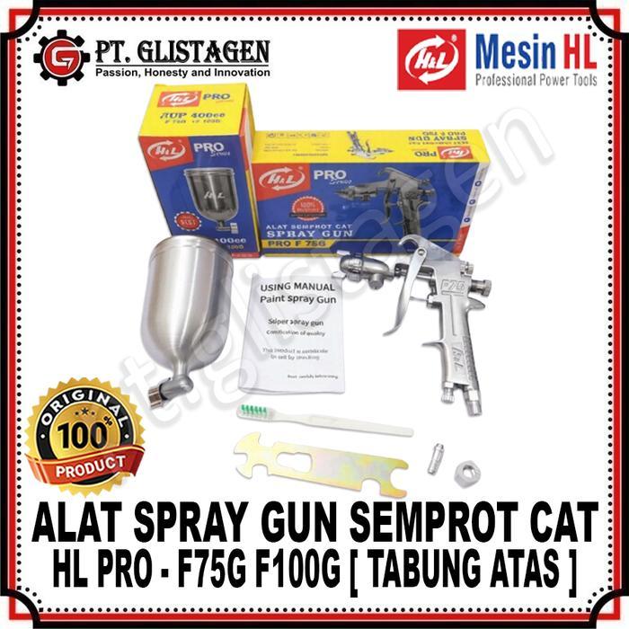 HL Spray Gun Tabung Atas F75G F100G HL Alat Semprot Semprotan Cat Spraygun F 75G 100G Tabung Atas OR
