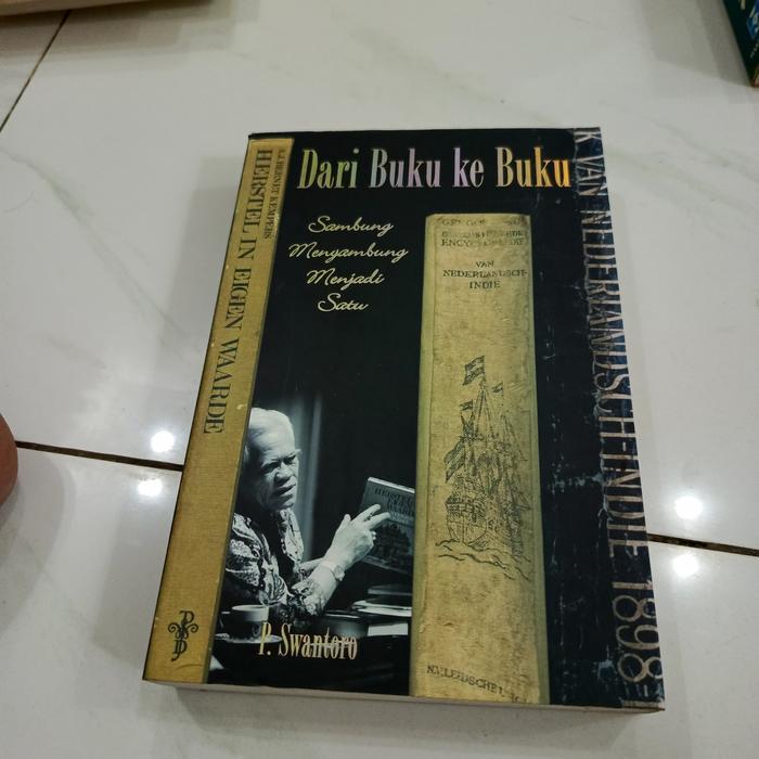 Dari Buku ke Buku  Sambung Menyambung menjadi Satu-P. Swantoro-J1
