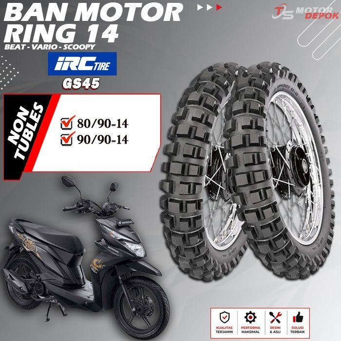 BAN MOTOR RING 14 NON TUBLES IRC GS45 BAN MOTOR TUBETYPE BEAT VARIO SCOOPY RING 14 NON TUBELESS