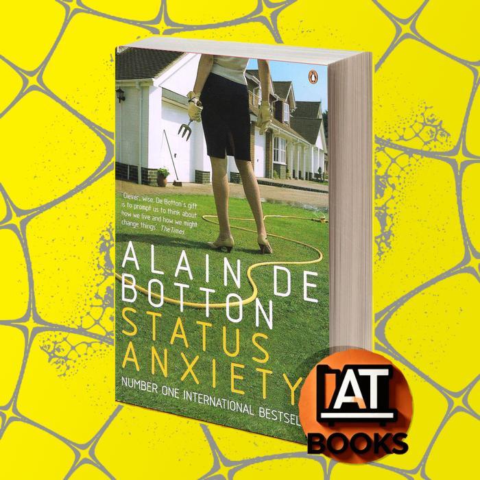 Status Anxiety Alain De Botton