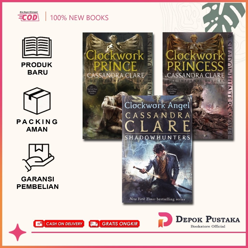 Clockwork Angel |  Clockwork Prince | Clockwork Princess | The Infernal Devices (3 book series) - Ca