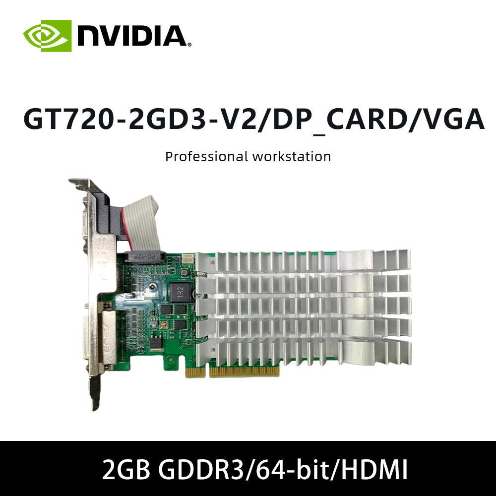 GT720-2GD3-V2/DP_CARD/VGA GDDR3 2GB 64bit & GT 720 2GB DDR3  FRU00PC521 GT720 graphics card Support 