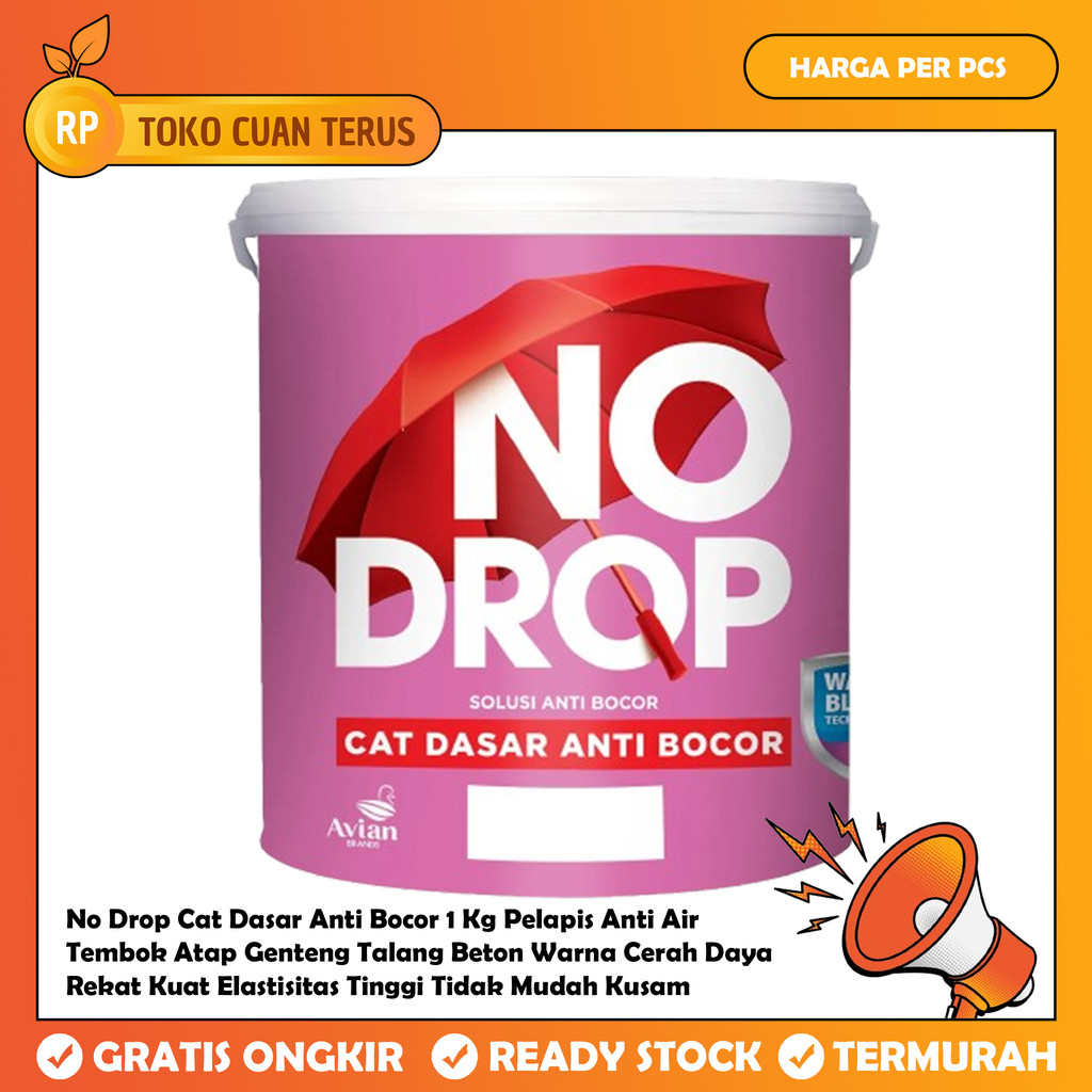 No Drop Cat Dasar Anti Bocor 1 Kg Pelapis Anti Air Tembok Atap Genteng Talang Beton Warna Cerah Daya