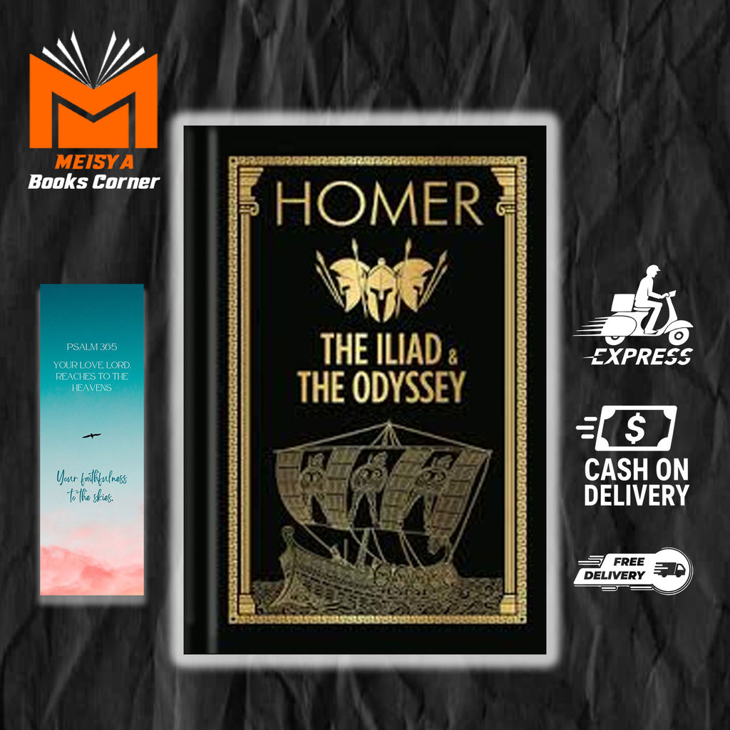 The Iliad & the Odyssey By Homer