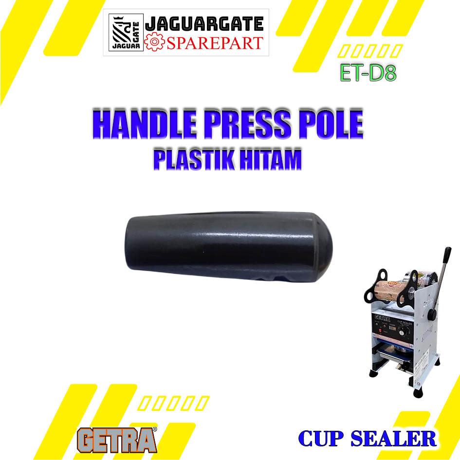 SC-D8 | ET-D8 SPAREPART HANDLE PRESS POLE BLACK | GAGANG PENEKAN UTAMA | PLASTIK HANDLE HITAM Cup Se