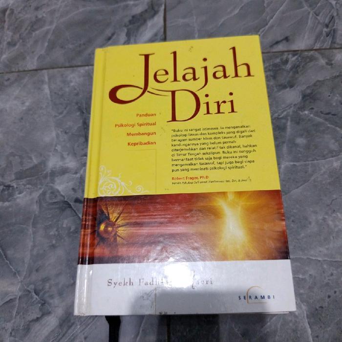 Jelajah Diri Panduan Psikologi Spiritual Membangun Kepribadian-Syek Fadhalla Haeri-M6