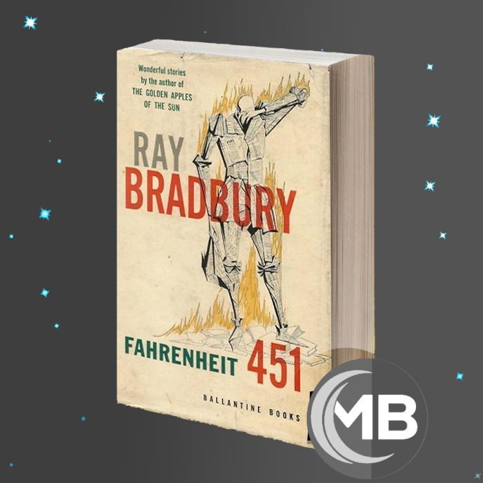 Fahrenheit 451 - Ray Bradbury