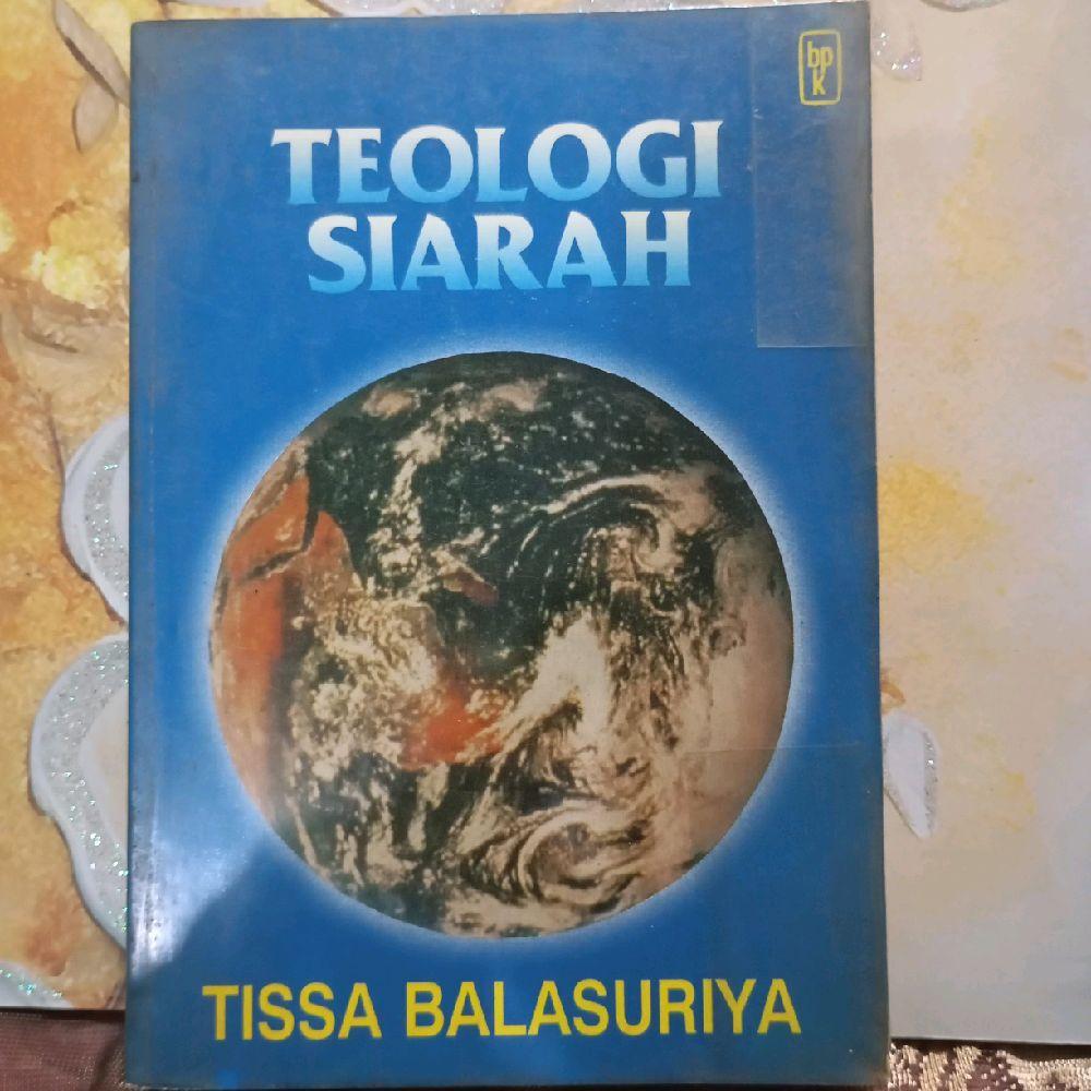 Teologi Siarah by Tissa Balasuriya