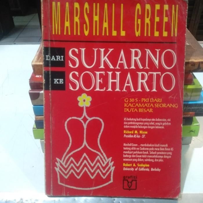 Buku Dari Sukarno ke Suharto - Marshall Green ( Original )
