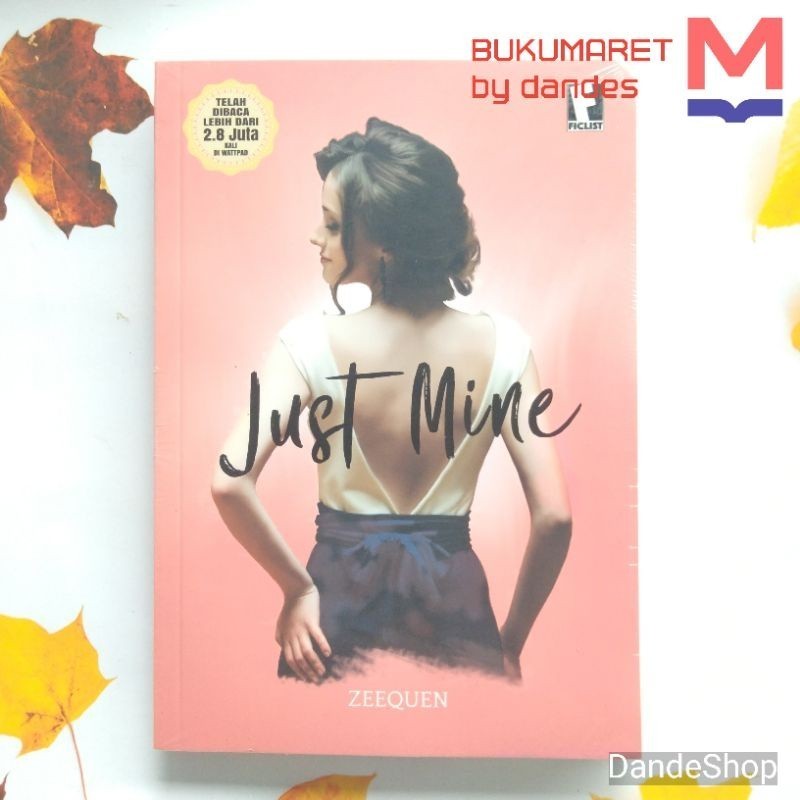 Just Mine - Novel oleh ZeeQueen ORIGINAL
