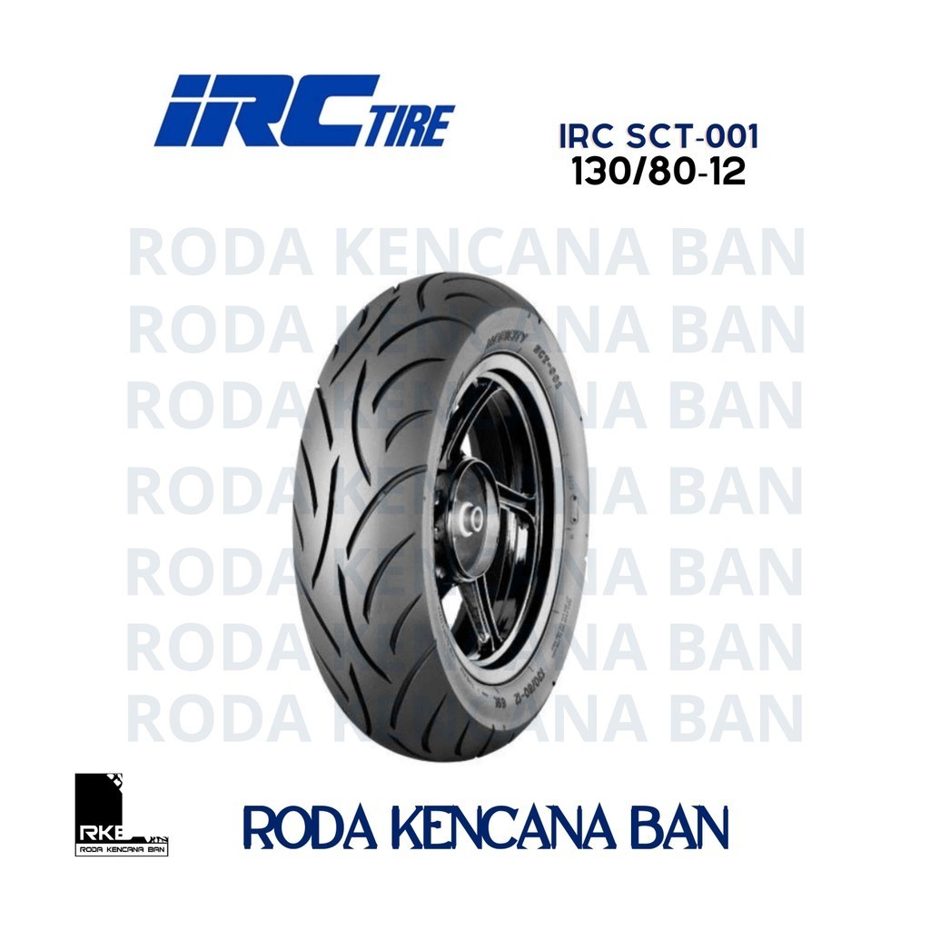 Ban Motor IRC SCT 001 size 130/80 R12 - Tubeless Ban Belakang ADV 150, PCX 160, NMAX 155, Aerox 155