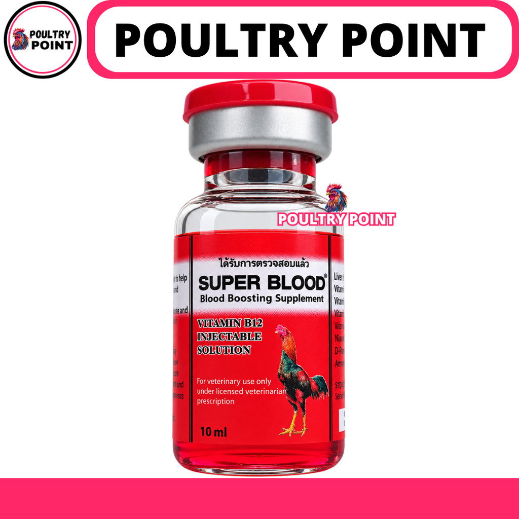 SUPER BLOOD 10ML - Vitamin Ayam Aduan Penambah Darah & Stamina Agresif Obat Ayam Pucat Laga Bangkok