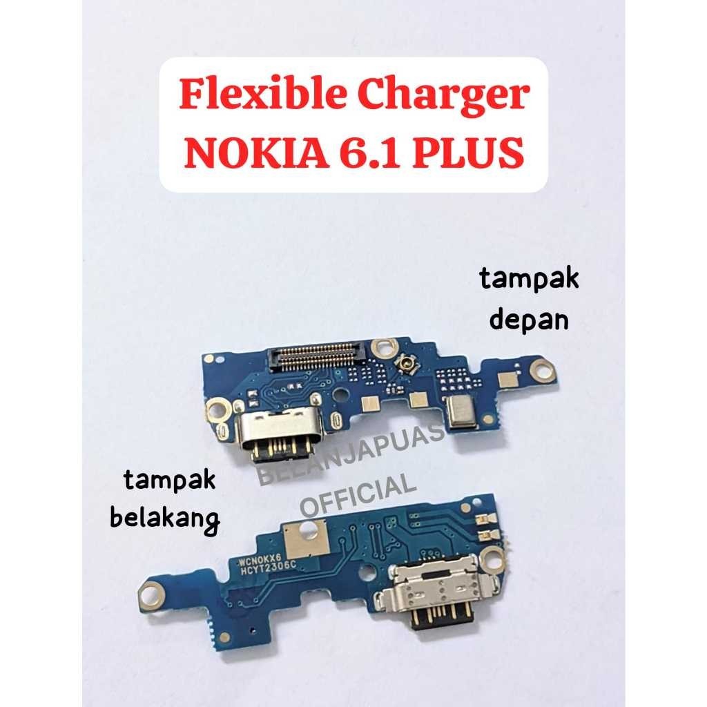 Fleksibel Flexible Konektor PCB Papan Charger Cas NOKIA 6.1 PLUS  X6