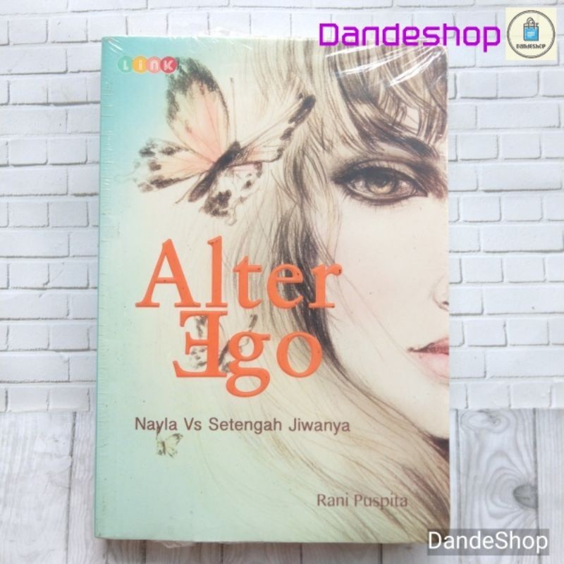 Alter Ego Nayla Vs Setengah Jiwanya oleh Rani Puspita - Novel Psikologi - Buku Original