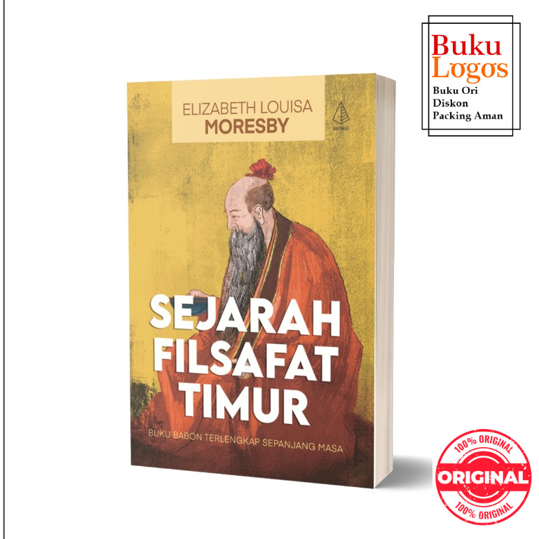 Buku logos - Sejarah Filsafat Timur Filsafat Timur- Elizabeth Louisa Moresby - Literature