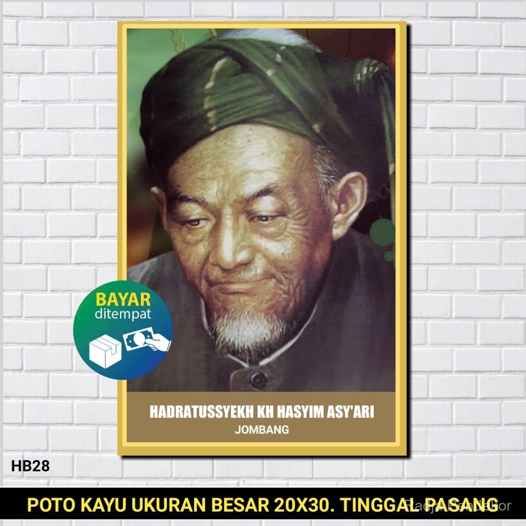 POTO KAYU KH HASYIM ASY'ARI  / POSTER KH HASYIM ASY'ARI / POSTER NAHDLATUL ULAMA NU / POSTER HABIB /