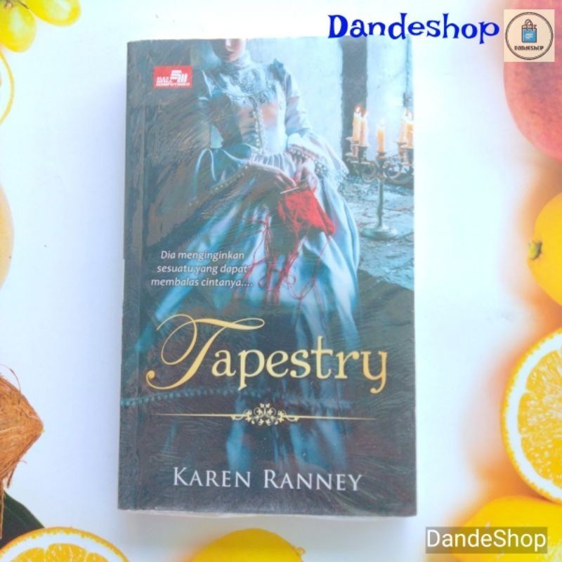 Tapestry oleh Karen Ranney - Novel - Buku Original