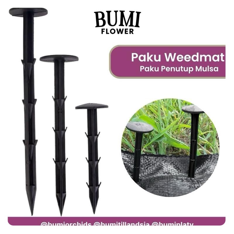 Paku Weedmat (1Pcs) 11 - 16 - 20 cm Pasak  Plastik Penutup Mulsa Terpal Rumput Liar - Bumi Orchids