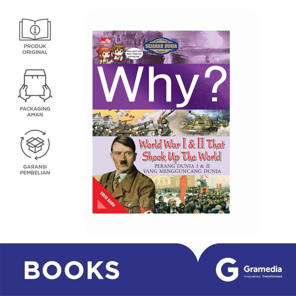 Gramedia Jember - Why? World War I & II That Shook Up The World (Edisi Baru)