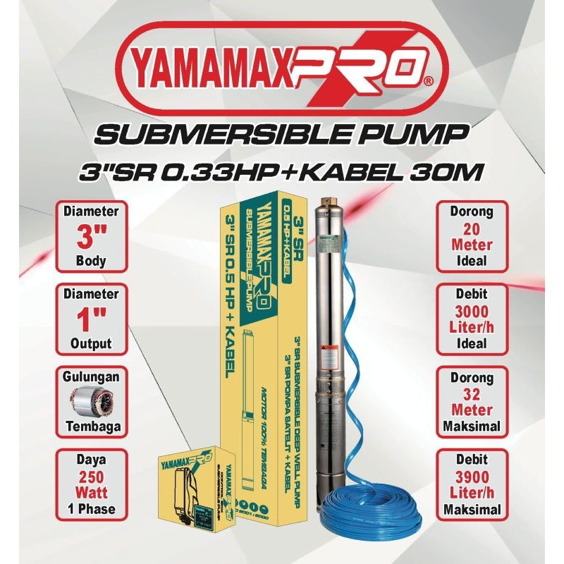 YAMAMAX-PRO POMPA AIR 3" SR 0.25HP, 0.33HP, 0.5HP, 0.75HP, 1HP, 1.5HP Pompa Air Celup Satelit/Submes