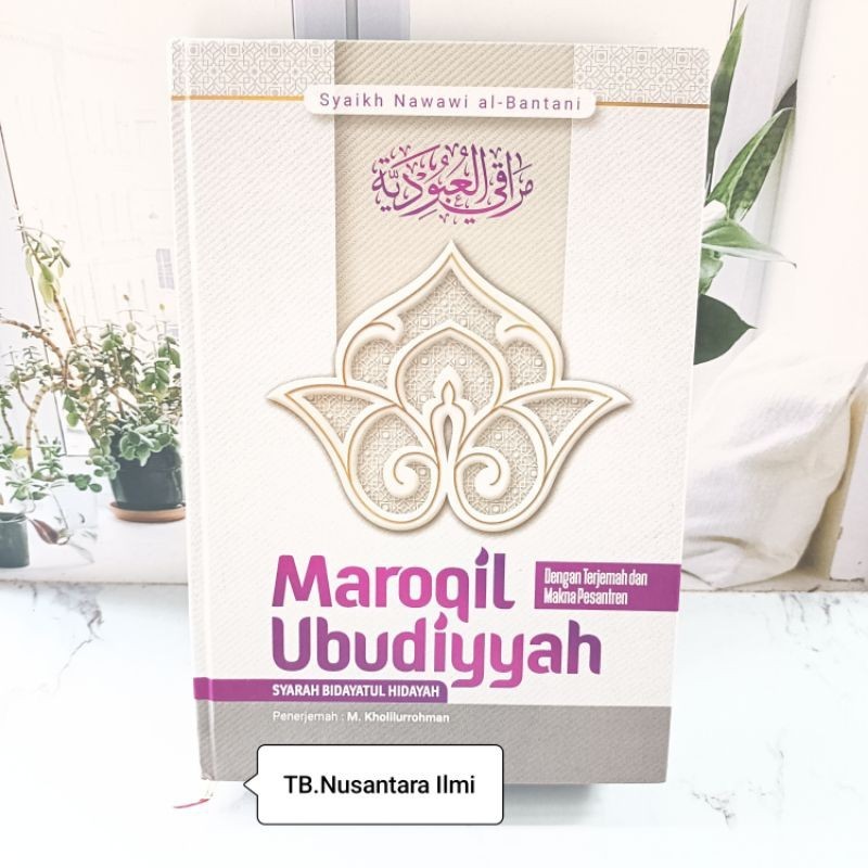 Kitab Terjemah Maroqil Ubudiyah Di Lengkapi Makna Pesantren Hard Cover Besar Termurah