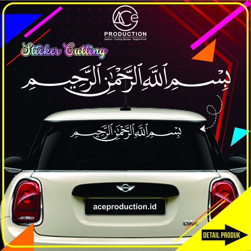 STIKER BISMILLAH KACA MOBIL DEPAN BELAKANG STICKER BISMILLAH