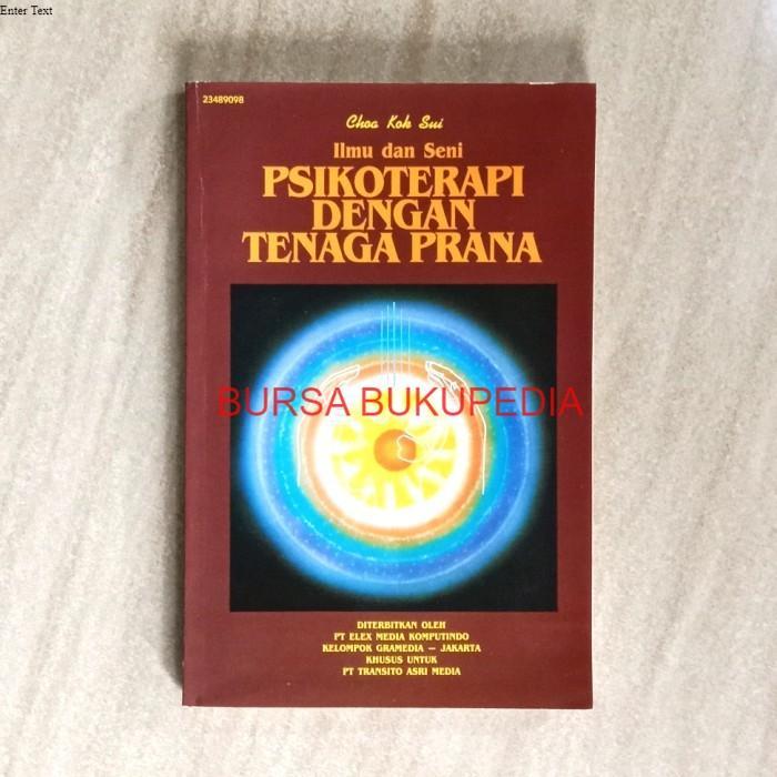 Ilmu dan Seni Psikoterapi dengan Tenaga Prana