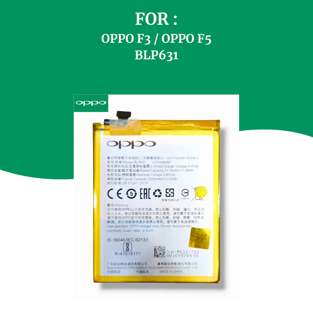 BATTERY OPPO F3, OPPO F5 / BATRE Handphone OPPO ORIGINAL BLP631