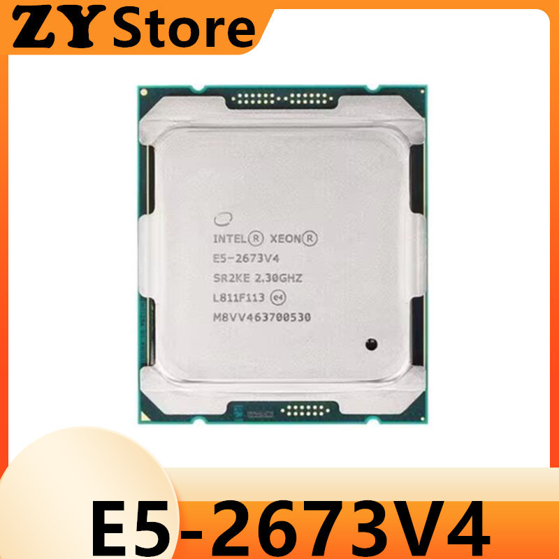 intel Xeon E5 2673V4 CPU SR2KE 20-cores 2.30GHZ 50MB 14nm 135W LGA2011-3 E5 2673 V4 E5-2673V4