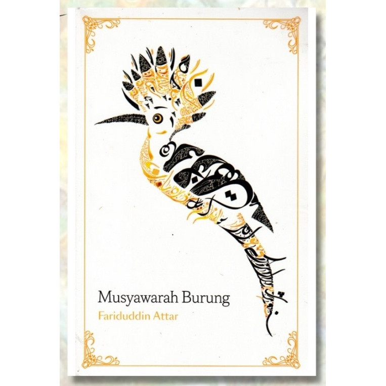 Musyawarah Burung - Fariddudin Attar