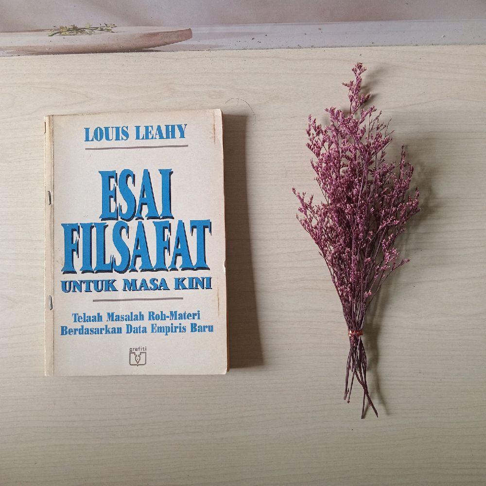 Esai Filsafat untuk Masa Kini - Louis Leahy