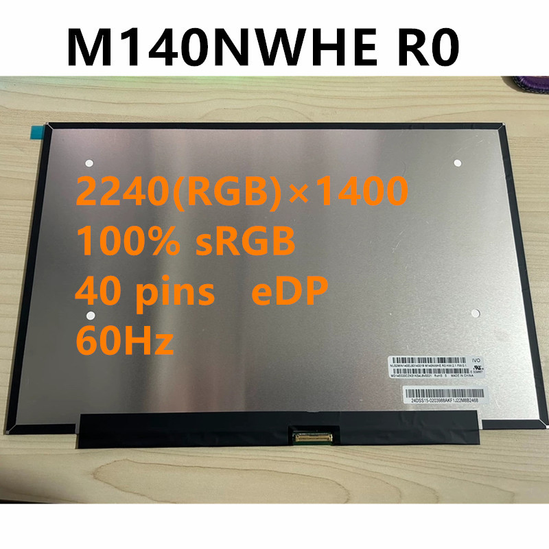 14" 60 Hz M140NWHE R0 laptop LCD Screen Replacement LED splay EDP IPS 40 p 2240×1400 Non-Touch Teste