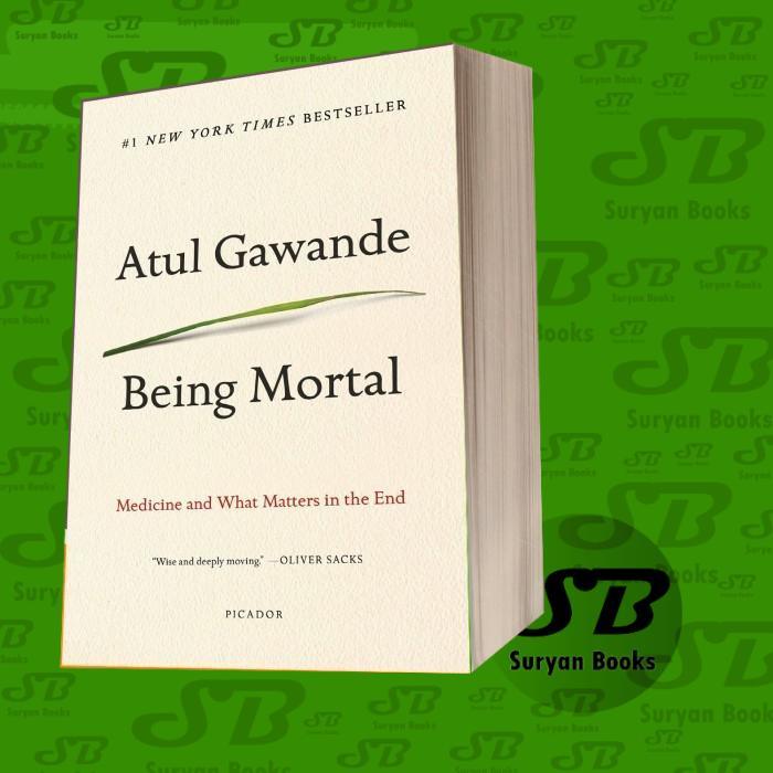Being Mortal Atul Gawande