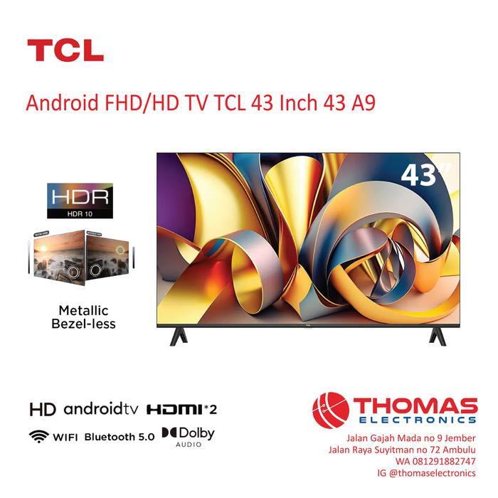 Android Led TV TCL 43 Inch 43A9 43 A9 HD HDR10 Google Assistant