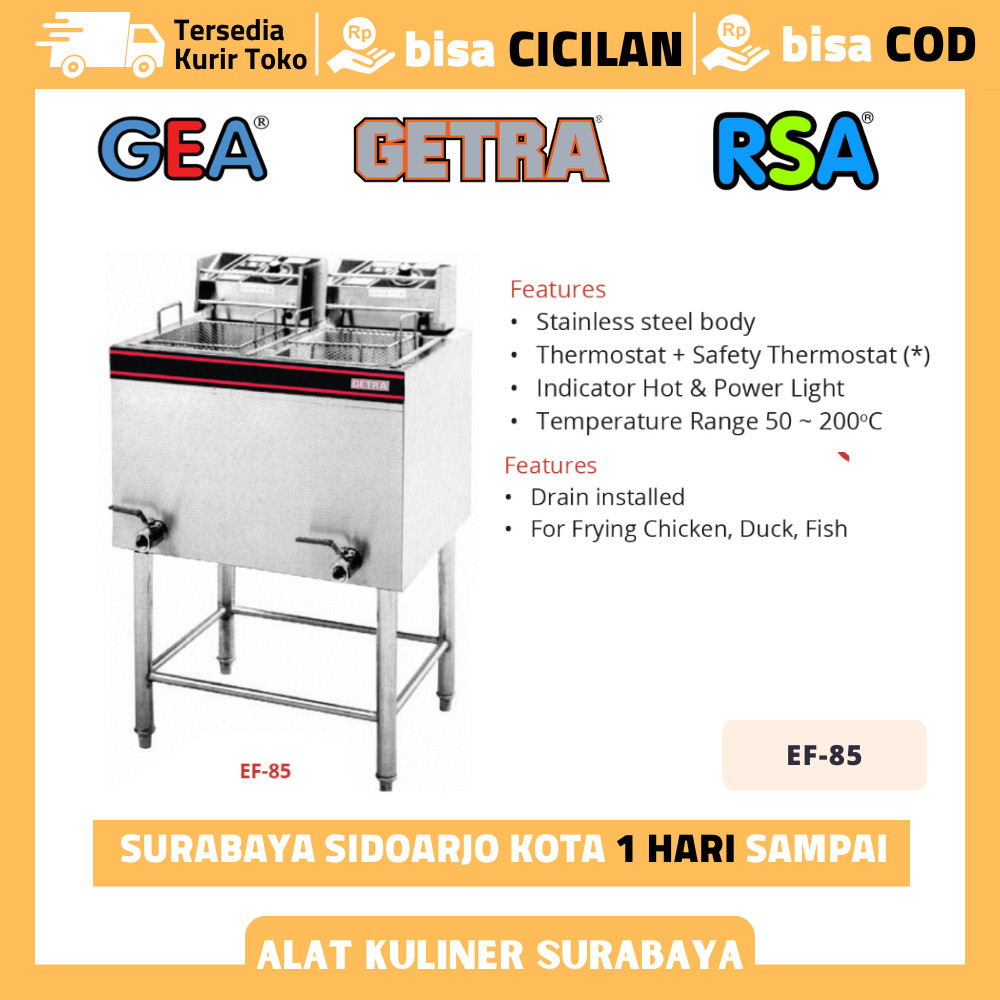 GETRA EF 85 EF-85 DEEP FRYER LISTRIK 14 LITER 2 TANK