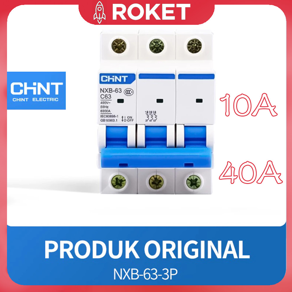 MCB CHINT 3P 10A 40A NXB‑63 + Kontaktor 3 Phase Industri