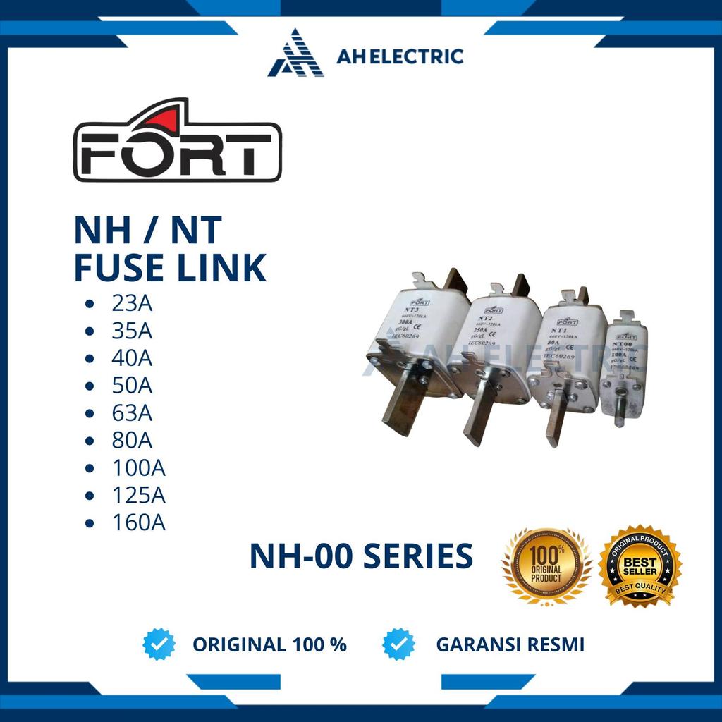 FORT NH FUSE LINK NH-00 SERIES | NT FUSE LINK NT-00 SERIES | 23A 35A 40A 50A 63A 80A 100A 125A 160A 
