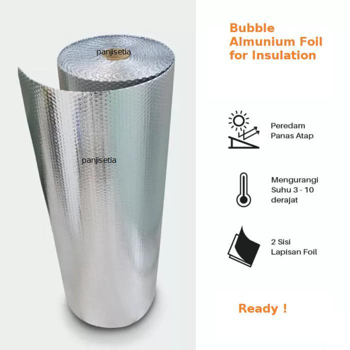 Almunium bubble foil peredam panas Aluminium insulasi atap 1 Roll Ori