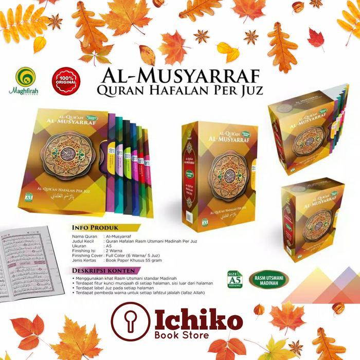 Al Musyarraf Al Quran Hafalan Per Juz - Khot Madinah Rasm Utsmani