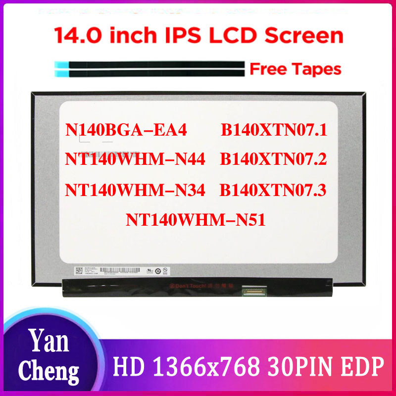 14 In 30pin LCD Screen 1366*768 N140BGA-EA4 Rev.C2 NT140WHM-N44 NT140WHM-N34 NT140WHM-N51 B140XTN07.